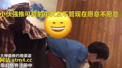 [付费] 小伙强推小女友不管现在愿不愿意！【完整版26分钟已上传下面简阶】